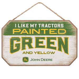 John Deere "I Like My Tractors" Wood Sign